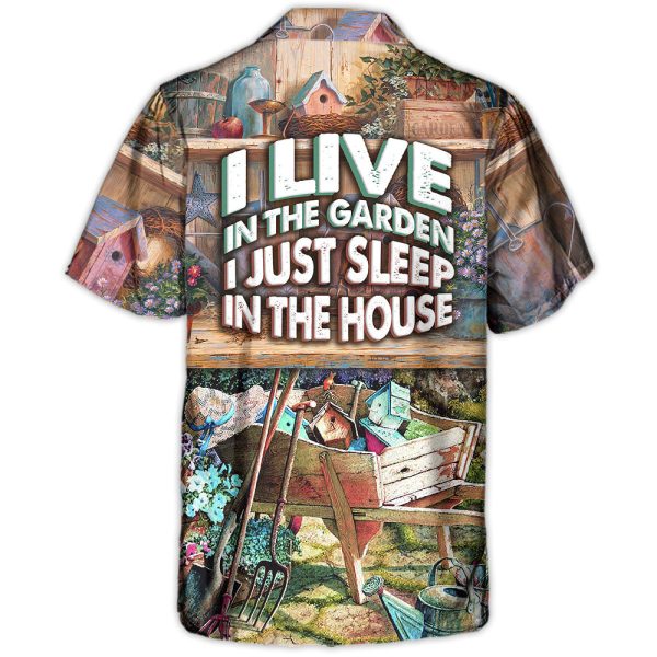 Gardening I Live In The Garden I Just Sleep In The House Vintage Art - Hawaiian Shirt Jezsport.com