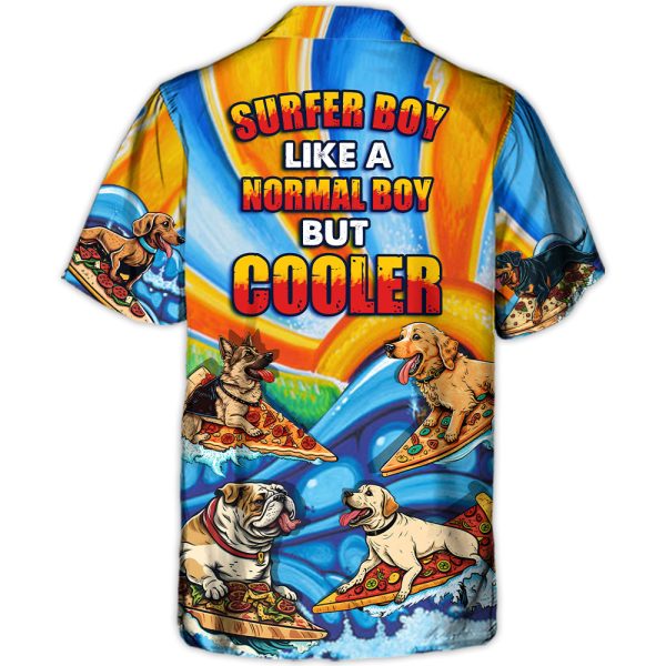 Surfing Funny Dog Pizza Surfing Boy Like A Normal Boy But Cooler Lovers Surfing - Hawaiian Shirt Jezsport.com