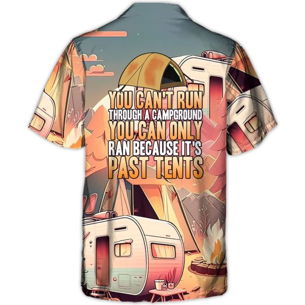 Camping You Can't Run Through A Campground - Hawaiian Shirt Jezsport.com