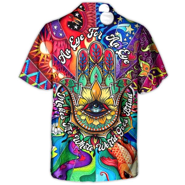 Yoga Hamsa An Eye For An Eye Makes The Whole World Goes Blind - Hawaiian Shirt Jezsport.com