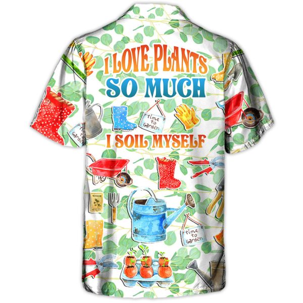 Gardening I Love Plants So Much Vintage Art - Hawaiian Shirt Jezsport.com