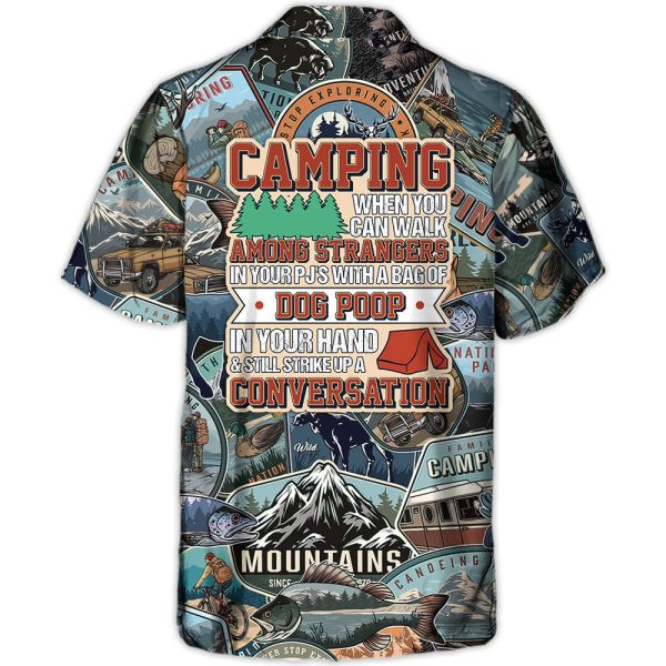 Camping When You Can Walk Among Strangers - Hawaiian Shirt Jezsport.com