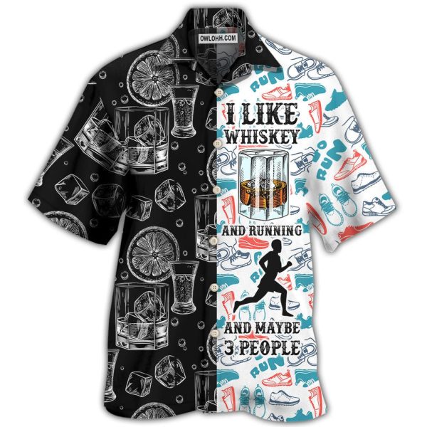 Wine Whiskey I Like Whiskey And Running - Hawaiian Shirt Jezsport.com