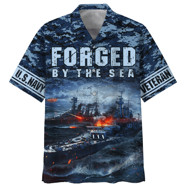 Navy Forged By The Sea Ship On Fire U.S Navy Veteran Hawaiian Shirt Jezsport.com