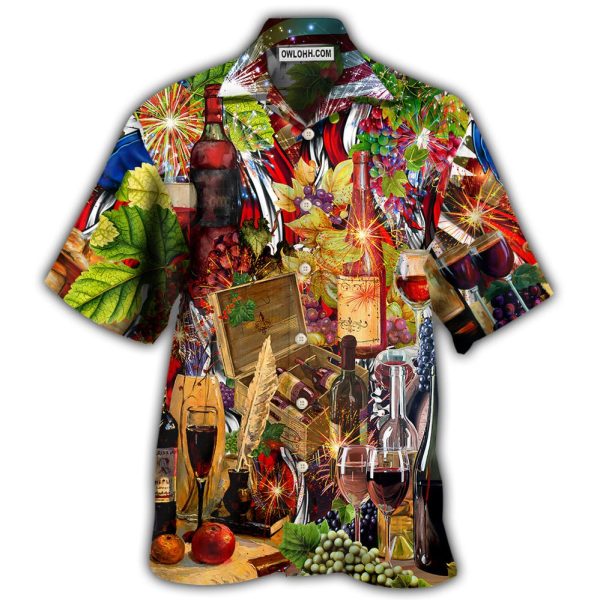 Wine Better For You Independence Day - Hawaiian Shirt Jezsport.com