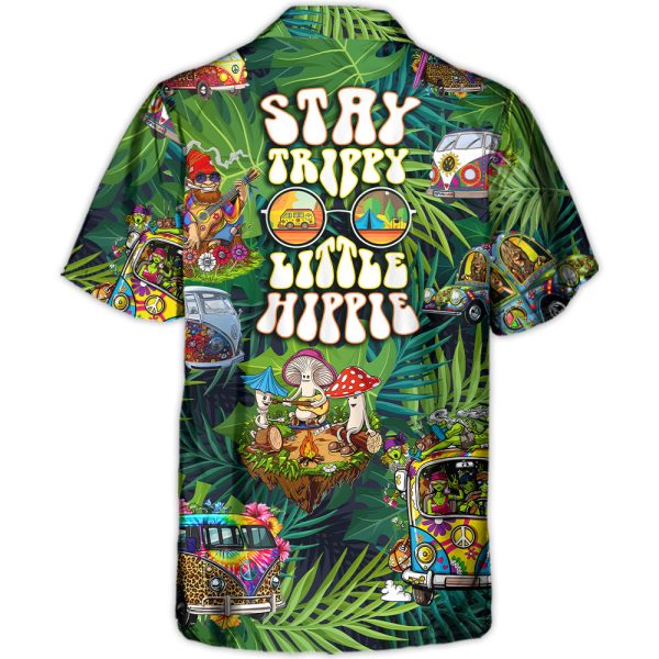 Camping Funny Hippie Stay Trippy Little Hippie Tropical - Hawaiian Shirt Jezsport.com