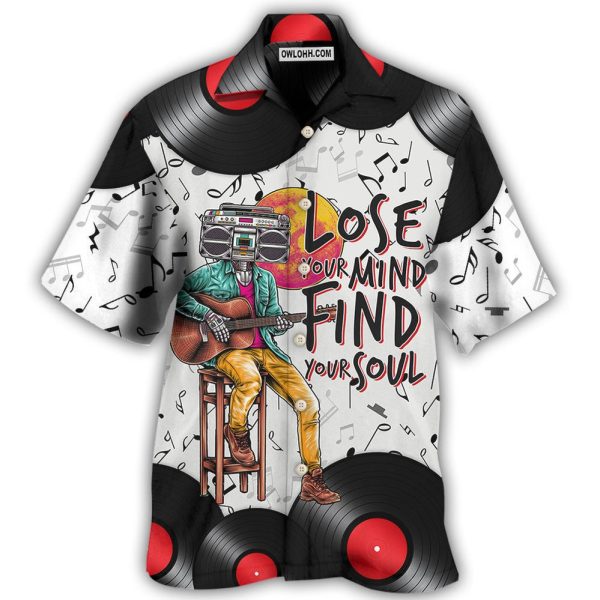 Music Stereo Lose My Mind Find Your Soul - Hawaiian Shirt Jezsport.com