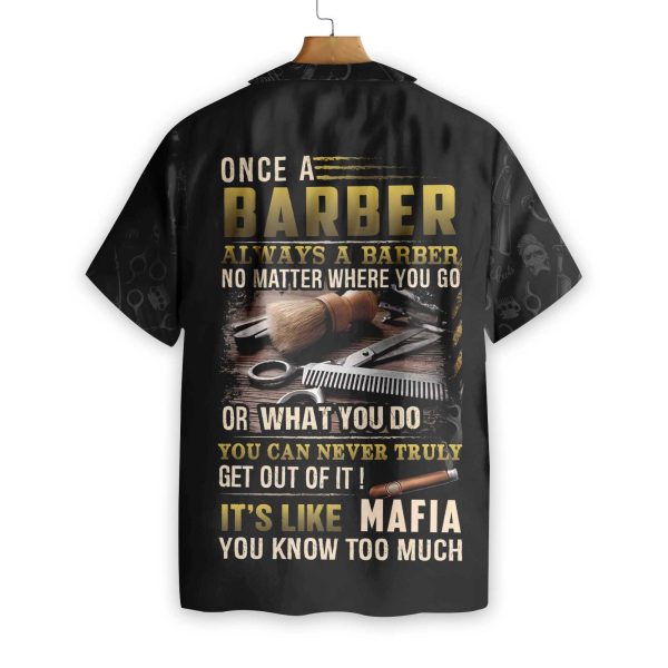 A Barber Is Always A Barber Shirt For Men Hawaiian Shirt