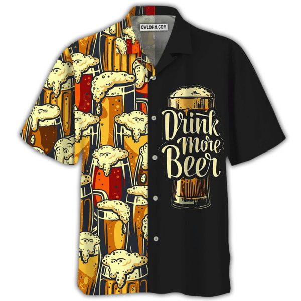 Beer Favorite Drink More Beer - Hawaiian Shirt Jezsport.com