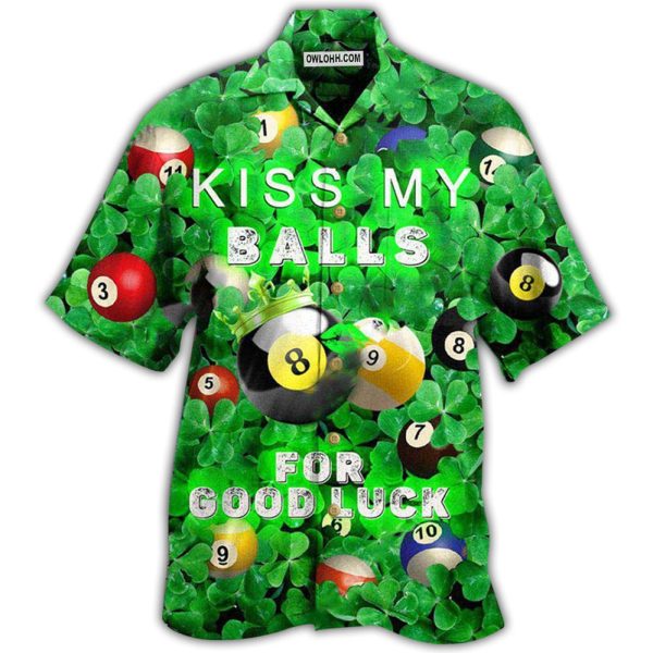 Billiard Kiss My Balls Saint Patricks Day - Hawaiian Shirt Jezsport.com