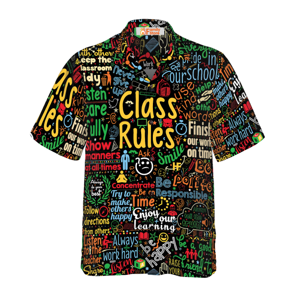 Class Rules Teacher Hawaiian Shirt Jezsport.com