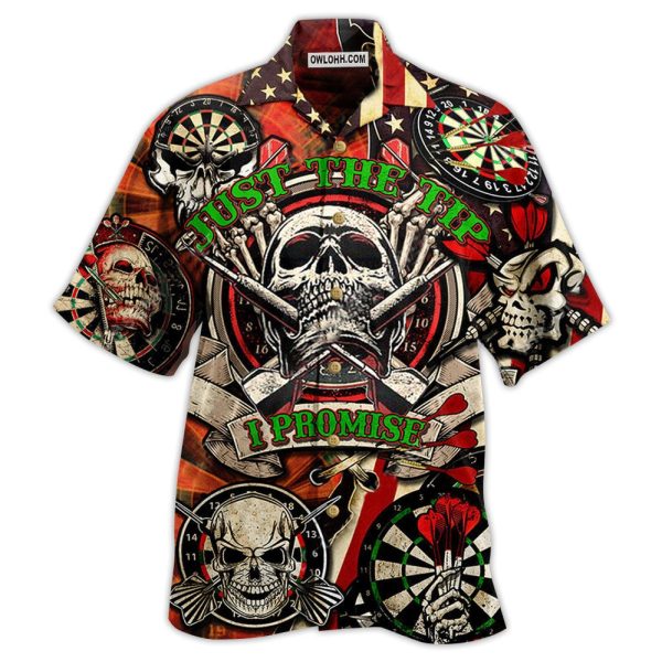 Darts Just The Tip I Promise Skull - Hawaiian Shirt Jezsport.com