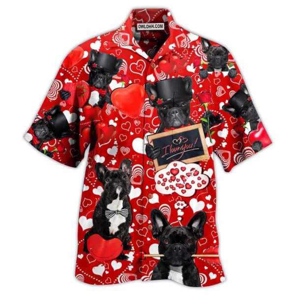 French Bulldog Dogs Love You - Hawaiian Shirt Jezsport.com