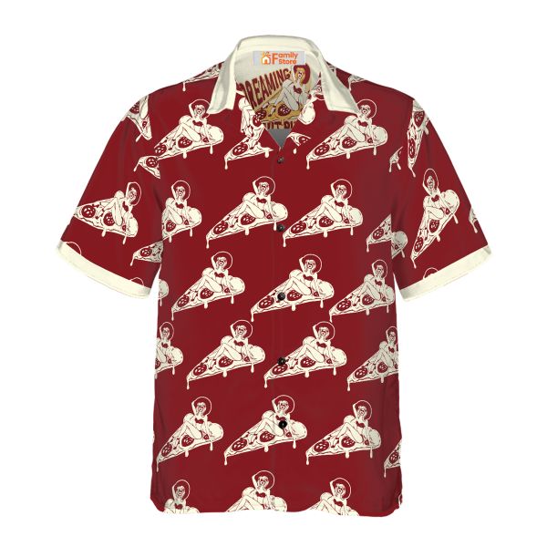 Dreaming About Pizza Shirt For Men Hawaiian Shirt Jezsport.com