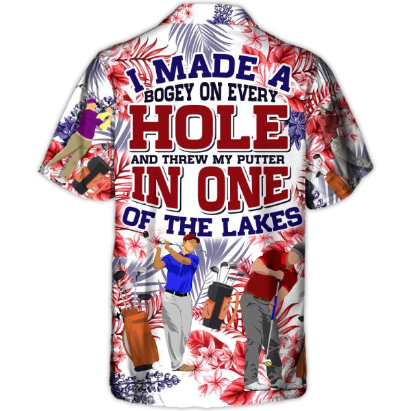 Golf I Made a Bogey Hole in One Hawaiian Shirt Jezsport.com