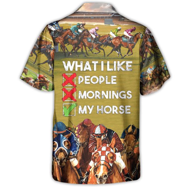 Horseback Riding What I Like People Mornings My Horse - Hawaiian Shirt Jezsport.com