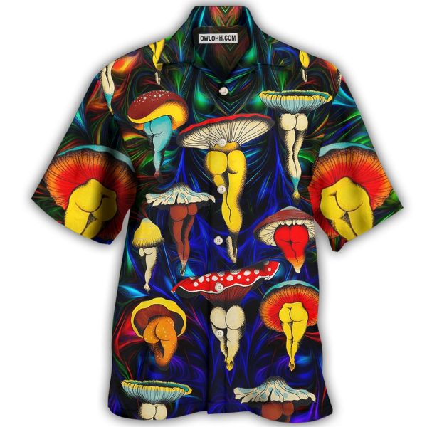 Hippie Mushroom Funny Style Love Life - Hawaiian Shirt Jezsport.com