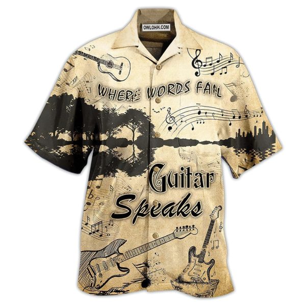 Guitar Speaks Love It - Hawaiian Shirt Jezsport.com