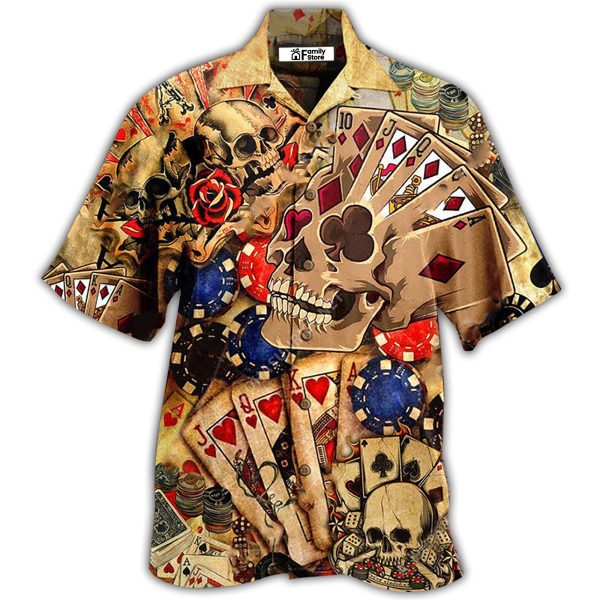 Poker Gambling Life Is Like A Poker Game - Hawaiian Shirt Jezsport.com