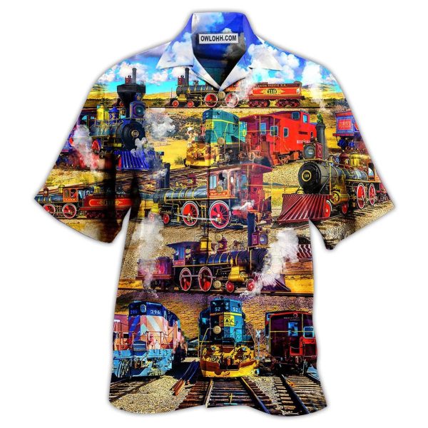 Train It's Better To Travel Well Than To Arrive - Hawaiian Shirt Jezsport.com