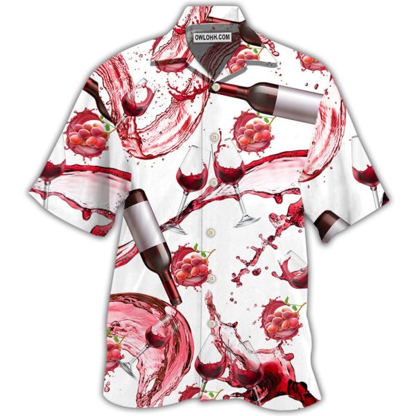 Wine Red Wine Chill Tonight - Hawaiian Shirt Jezsport.com