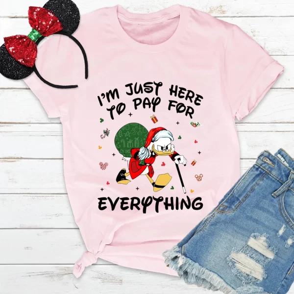 Disney Shirt, Disney Christmas Shirts, Disneyland Shirt, Funny Disney Christmas, I'm Just Here To Pay For Everything Disney T-Shirt, Light Pink