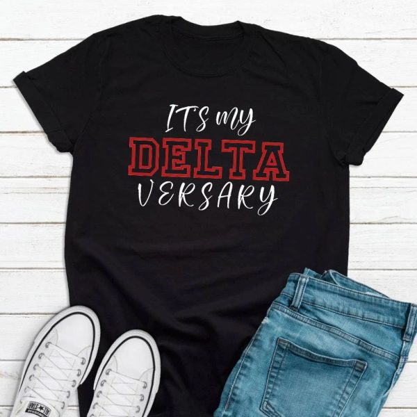 Delta Sigma Theta Shirt, Delta Sigma Theta Sorority, It's My DeltaVersary T-Shirt, Greek T-Shirt, Sorority Shirt, Sorority Gifts, Sisterhood Shirt, Black