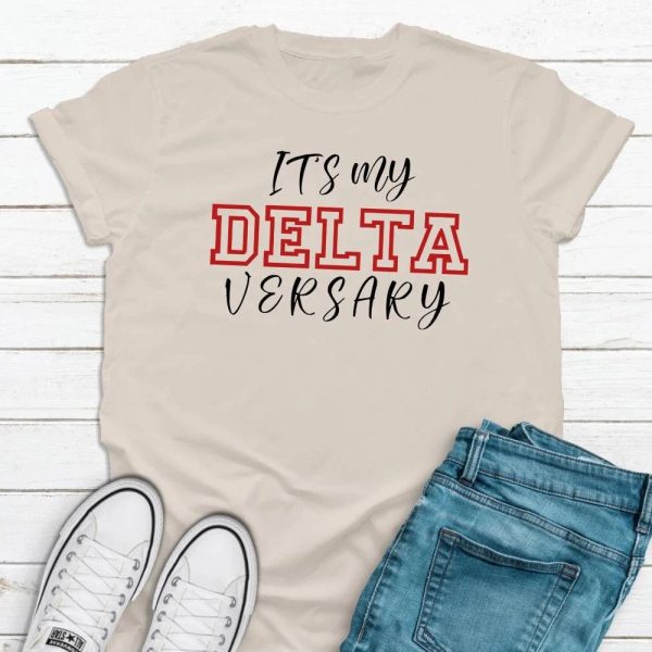 Delta Sigma Theta Shirt, Delta Sigma Theta Sorority, It's My DeltaVersary T-Shirt, Greek T-Shirt, Sorority Shirt, Sorority Gifts, Sisterhood Shirt, Sand