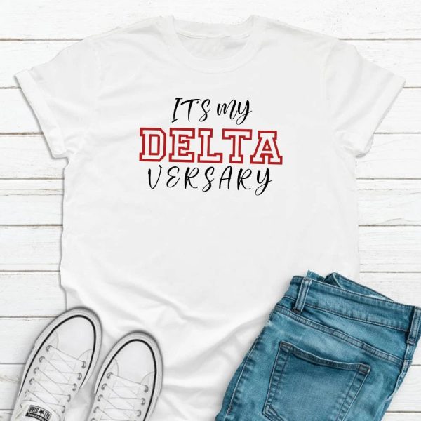 Delta Sigma Theta Shirt, Delta Sigma Theta Sorority, It's My DeltaVersary T-Shirt, Greek T-Shirt, Sorority Shirt, Sorority Gifts, Sisterhood Shirt, White