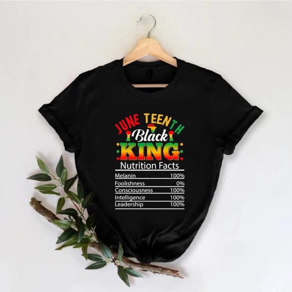 Juneteenth 1865 Shirt, Black King Nutrition Facts Shirt Tshirt, Black Culture Shirt, Black Lives Matter Shirt, Black Independence Day Shirt