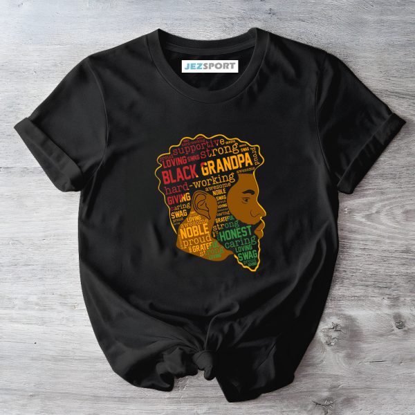 Black Grandpa Shirt, Black Dad Shirt, Dope Black Dad Shirt, African American Father Shirt, Gifts For Father, Father's Day Shirt Jezsport.com