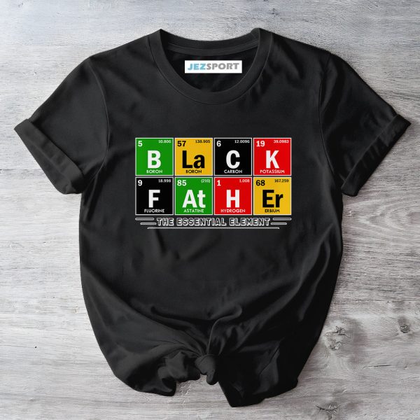 Black Father Shirt, Black Dad Shirt, Dope Black Dad Shirt, Black Pride Shirt, African American Father Shirt, Gifts For Father, Father's Day Shirt Jezsport.com