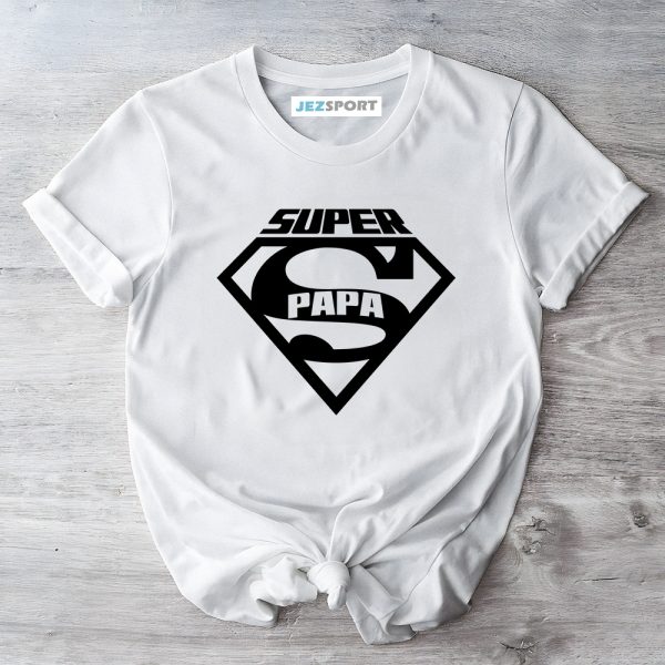 Funny Dad Shirt, Supper Papa Shirt, Funny Father Shirt, Papa Super MenTshirt, Gifts For Dad, Gifts For Father, Father's Day Shirt Jezsport.com