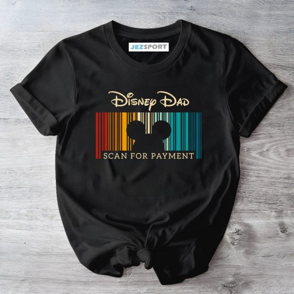 Funny Dad Shirt, Vintage Disney Father Shirt, Scan For Payment Shirt, Disney Dad Tshirt, Gifts For Dad, Gifts For Father, Father's Day Shirt