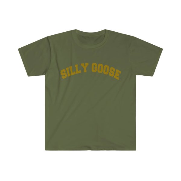 Funny Shirt For Girl, Funny Shirt For Men, Meme Shirt For Men, Meme Shirt For Girl, Silly Goose Varsity Style T-Shirt, Military Green Jezsport.com