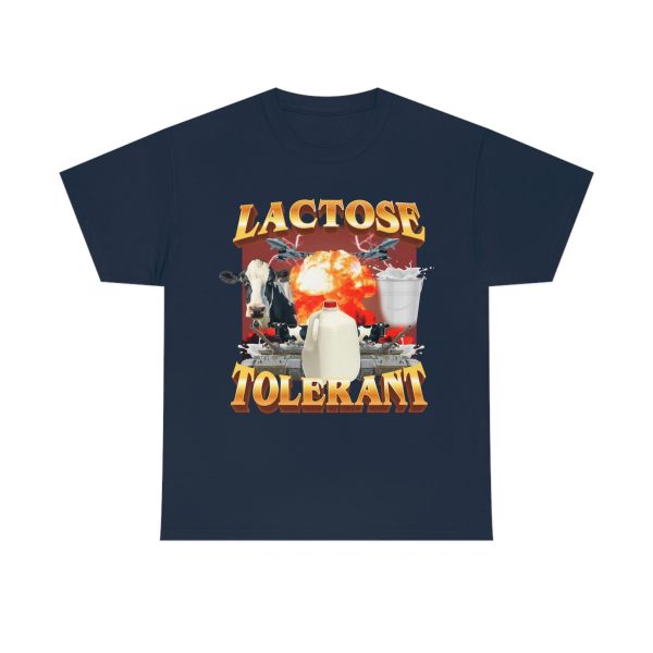 Funny Shirt For Women, Funny Shirt For Men, Meme Gifts, Funny Meme Tee, Lactose Tolerant T-shirt, Navy Jezsport.com