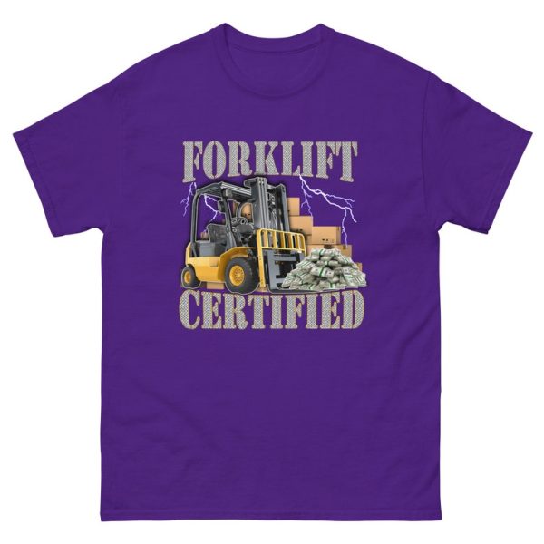 Funny Shirt For Girl, Funny Shirt For Men, Meme Shirt For Men, Meme Shirt For Girl, Forklift Certified T-Shirt, Funny Forklift Shirt, Purple Jezsport.com