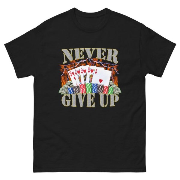 Funny Shirt For Girl, Funny Shirt For Men, Meme Shirt For Men, Meme Shirt For Girl, Never Give Up Funny Meme T-Shirt, Black Jezsport.com