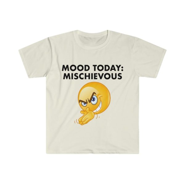 Funny Shirt For Girl, Funny Shirt For Men, Meme Shirt For Men, Meme Shirt For Girl, Funny Meme Mood Today Mischievous T-Shirt, Sand Jezsport.com