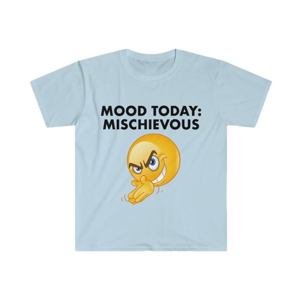 Funny Shirt For Girl, Funny Shirt For Men, Meme Shirt For Men, Meme Shirt For Girl, Funny Meme Mood Today Mischievous T-Shirt, Carolina Blue Jezsport.com