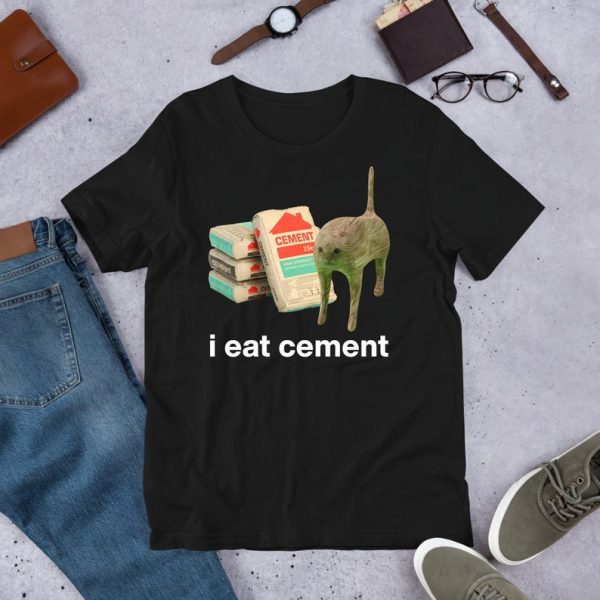 Funny Shirt For Girl, Funny Shirt For Men, Meme Shirt For Men, Meme Shirt For Girl, I Eat Cement Cursed Cat Funny Meme T-Shirt, Black Jezsport.com