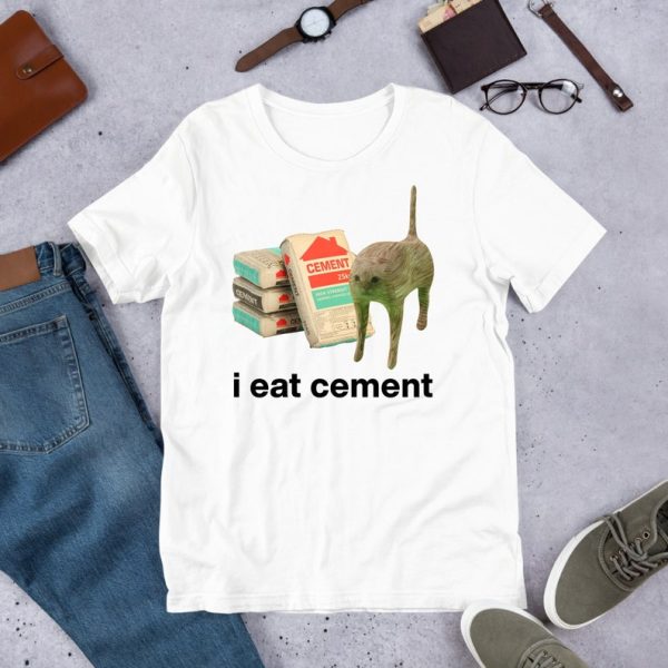 Funny Shirt For Girl, Funny Shirt For Men, Meme Shirt For Men, Meme Shirt For Girl, I Eat Cement Cursed Cat Funny Meme T-Shirt, White Jezsport.com