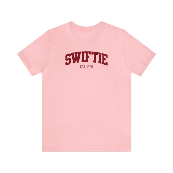 Funny Shirt For Girl, Meme Shirt For Girl, Swiftie Fan Shirt, Taylor Swiftie Fan, Taylor Swift T-Shirt, Swiftie Est 1989 Shirt, Coral Silk Jezsport.com