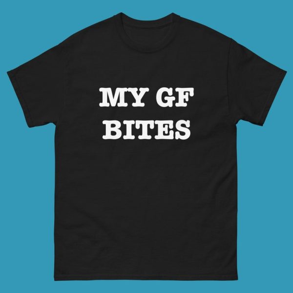 Funny Shirt For Girl, Funny Shirt For Men, Meme Shirt For Men, Meme Shirt For Girl, My Girlfriend Bites T-Shirt, Funny Girlfriend Shirt, Black Jezsport.com