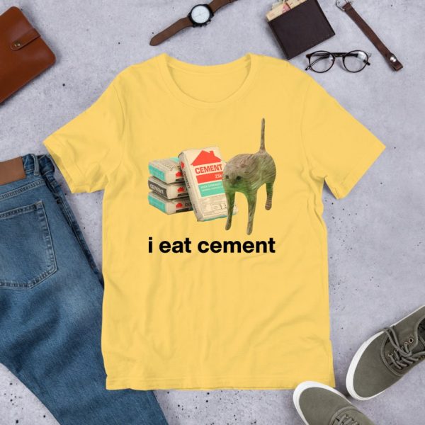 Funny Shirt For Girl, Funny Shirt For Men, Meme Shirt For Men, Meme Shirt For Girl, I Eat Cement Cursed Cat Funny Meme T-Shirt, Daisy Jezsport.com