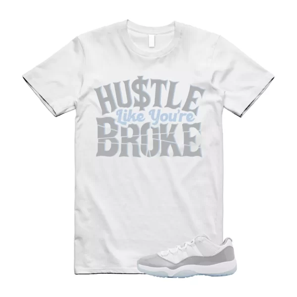 BROKE T Shirt to match Air Jordan 11 Low Cement Grey University Blue White Cool Jezsport.com