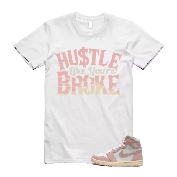 BROKE T Shirt to match Air Jordan 1 High OG WMNS Washed Pink Atmosphere Muslin Jezsport.com