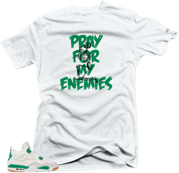 Shirt To Match Jordan 4 Pine Green Enemies Unisex Match Sneaker tee Jezsport.com