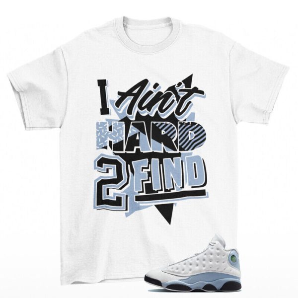 Pull Up Sneaker Shirt White to Match Air Jordan 13 Blue Grey Jezsport.com