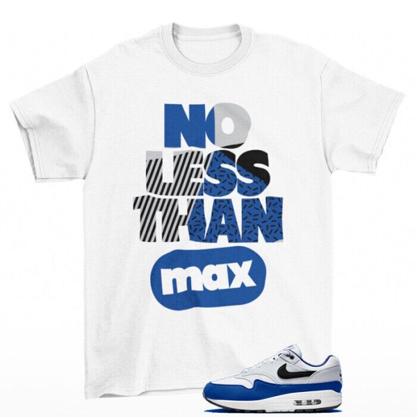 No Less Shirt White to Match Air Max 1 Deep Royal Blue FD9082-100 Jezsport.com